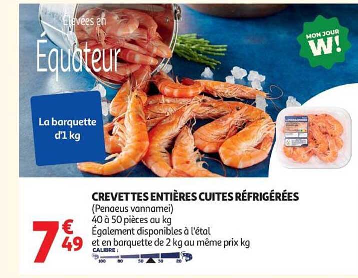 CREVETTES ENTIÈRES CUITES RÉFRIGÉRÉES