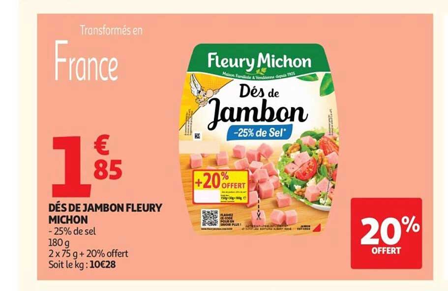 Dés de jambon Fleury Michon -25% de sel
