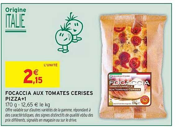 FOCACCIA AUX TOMATES CERISES PIZZA+1