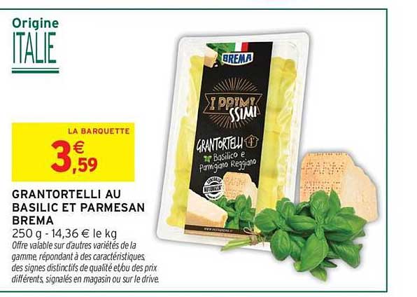 GRANTORTELLI AU BASILIC ET PARMESAN BREMA