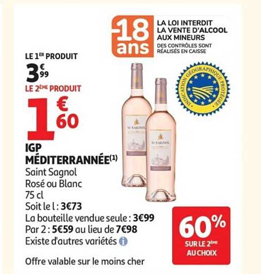 IGP MÉDITERRANÉE Saint Sagnol Rosé ou Blanc 75 cl
