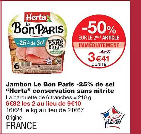 Jambon Le Bon Paris -25% de sel “Herta” conservation sans nitrite