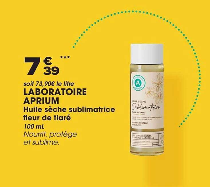 LABORATOIRE APRIUM Huile sèche sublimatrice fleur de tiaré 100 mL
