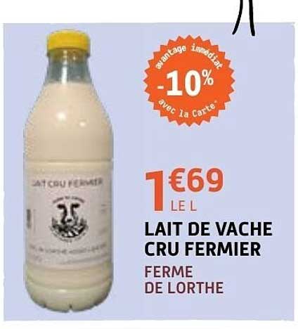 LAIT DE VACHE CRU FERMIER FERME DE LORTHE