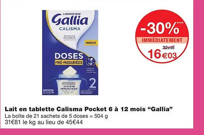 Lait en tablette Calisma Pocket 6 à 12 mois “Gallia”