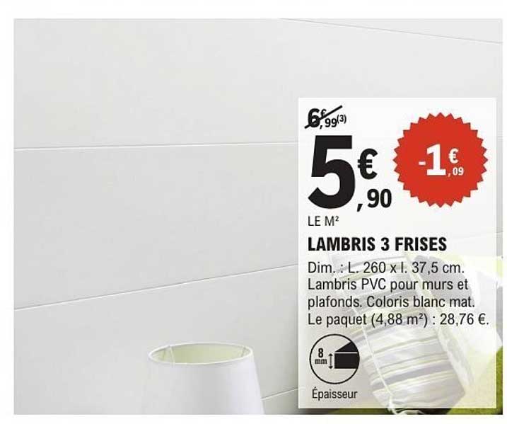 LAMBRIS 3 FRISES