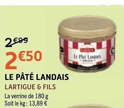 LE PÂTÉ LANDAIS LARTIGUE & FILS