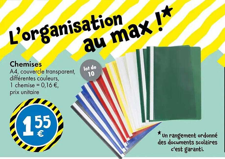 L’organisation au max !*