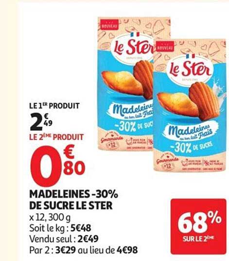 MADELEINES -30% DE SUCRE LE STER