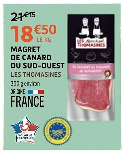 MAGRET DE CANARD DU SUD-OUEST LES THOMASINES