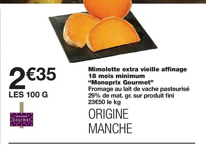 Mimolette extra vieille affinage 18 mois minimum “Monoprix Gourmet”