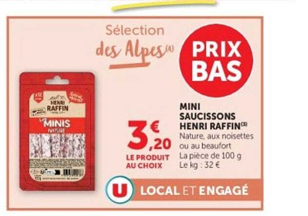 MINI SAUCISSONS HENRI RAFFIN Nature, aux noisettes ou au beaufort