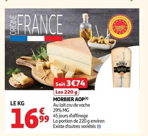 MORBIER AOP(1) Au lait cru de vache 29% MG 45 jours d'affinage La portion de 220 g environ Existe d'autres variétés