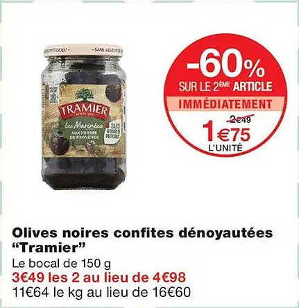 Olives noires confites dénoyautées “Tramier”