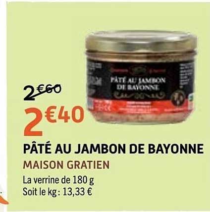 PÂTÉ AU JAMBON DE BAYONNE