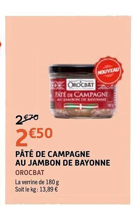 PÂTÉ DE CAMPAGNE AU JAMBON DE BAYONNE OROCBAT