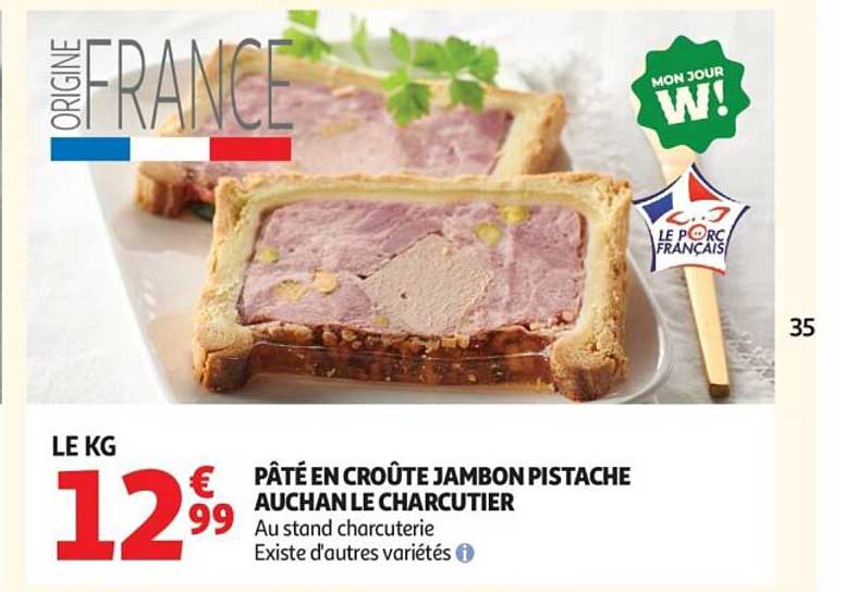 PÂTÉ EN CROÛTE JAMBON PISTACHE AUCHAN LE CHARCUTIER