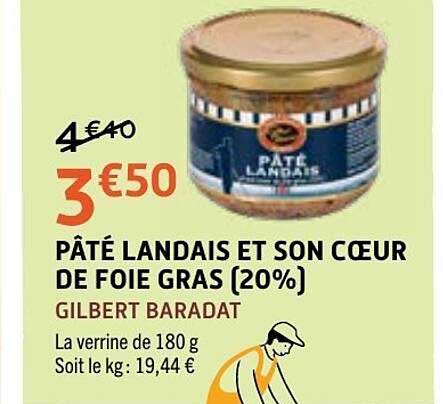 PÂTÉ LANDAIS ET SON CŒUR DE FOIE GRAS [20%] GILBERT BARADAT