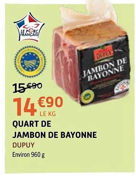 QUART DE JAMBON DE BAYONNE