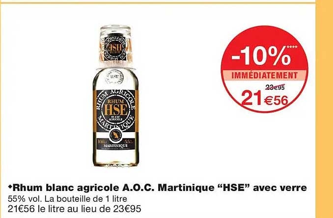 Rhum blanc agricole A.O.C. Martinique “HSE” avec verre 55% vol. La bouteille de 1 litre