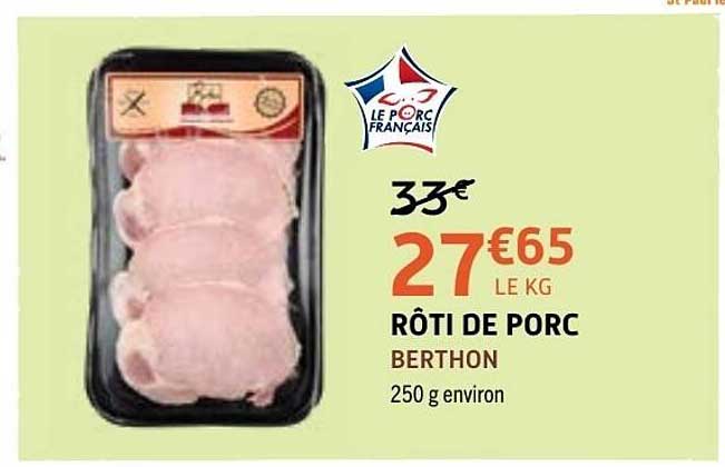 RÔTI DE PORC BERTHON