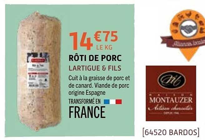 RÔTI DE PORC LARTIGUE & FILS