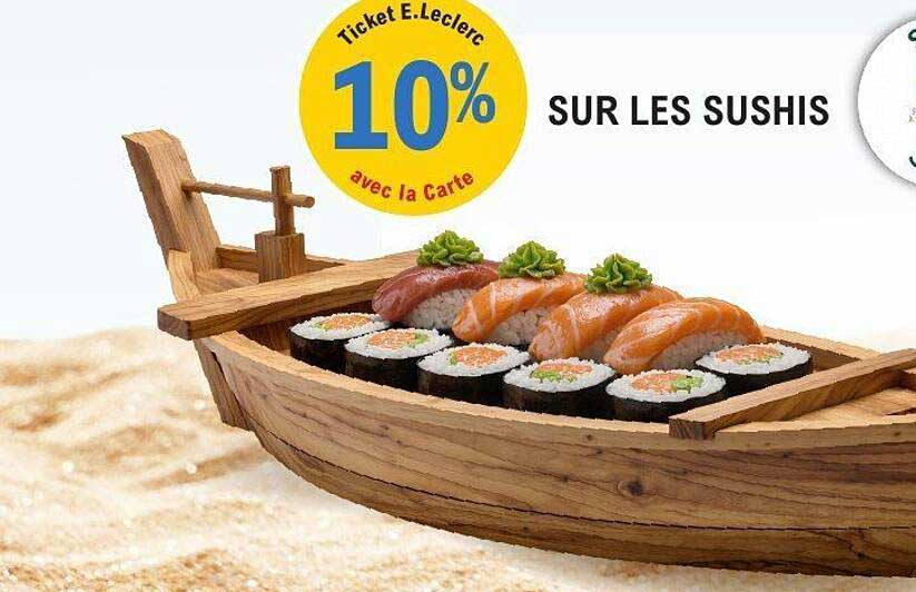 Ticket E.Leclerc 10% avec la Carte sur les sushis