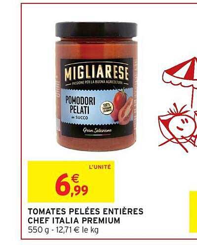 TOMATES PELÉES ENTIÈRES CHEF ITALIA PREMIUM 550 g - 12,71 € le kg