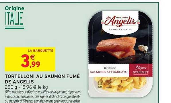 TORTELLONI AU SAUMON FUMÉ DE ANGELIS