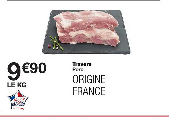 Travers Porc ORIGINE FRANCE