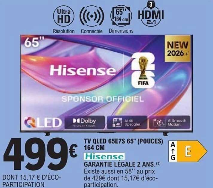 TV QLED 65E7S 65" (POUCES) 164 CM Hisense