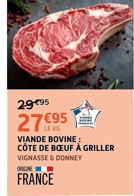 VIANDE BOVINE : CÔTE DE BŒUF À GRILLER