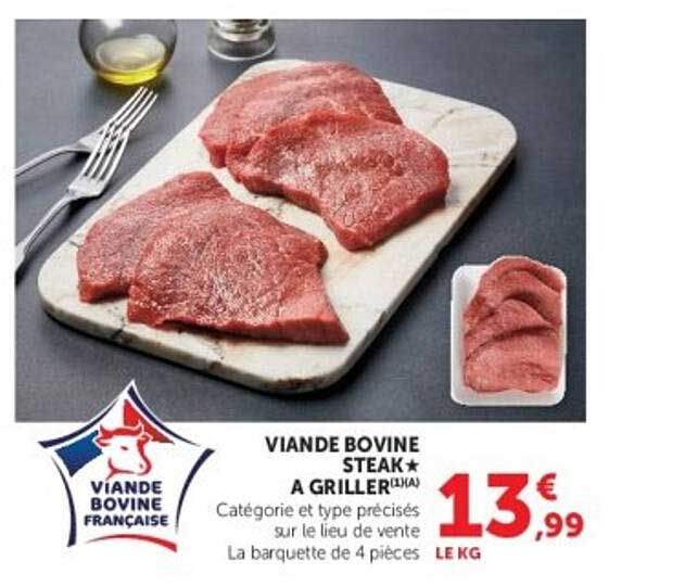 VIANDE BOVINE STEAK* A GRILLER