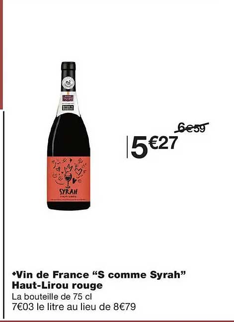 Vin de France “S comme Syrah” Haut-Lirou rouge