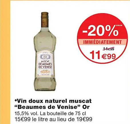Vin doux naturel muscat “Beaumes de Venise” Or