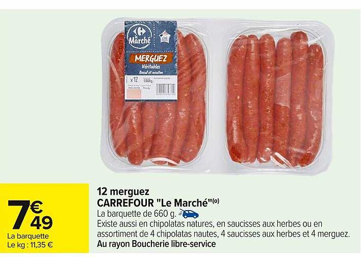 12 merguez CARREFOUR "Le Marché"