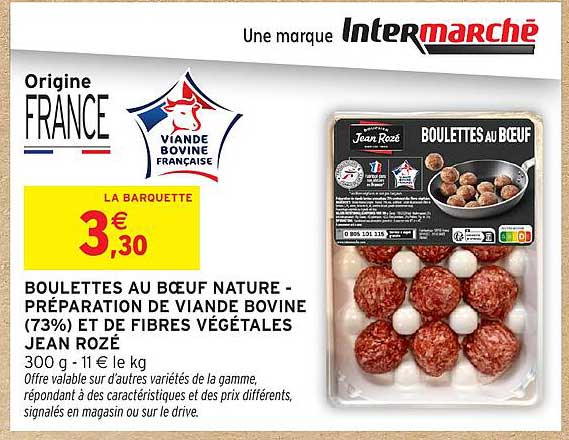 BOULETTES AU BŒUF NATURE - PRÉPARATION DE VIANDE BOVINE (73%) ET DE FIBRES VÉGÉTALES JEAN ROZÉ
