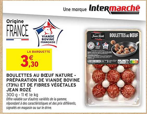 BOULETTES AU BŒUF NATURE - PRÉPARATION DE VIANDE BOVINE (73%) ET DE FIBRES VÉGÉTALES JEAN ROZÉ