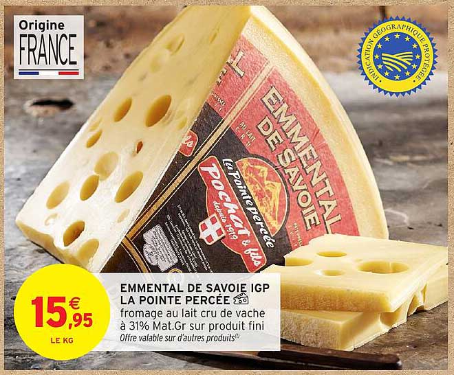 EMMENTAL DE SAVOIE IGP LA POINTE PERCÉE
