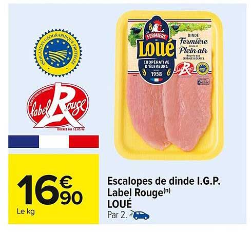 Escalopes de dinde I.G.P. Label Rouge(n) LOUÉ Par 2