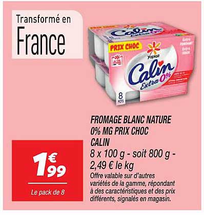 FROMAGE BLANC NATURE 0% MG PRIX CHOC CALIN