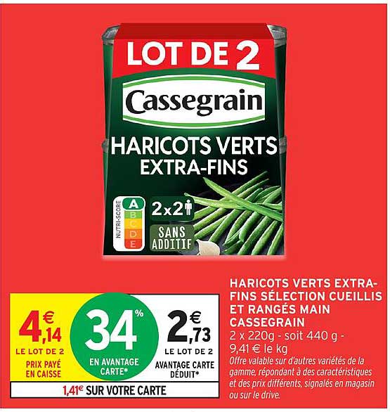 HARICOTS VERTS EXTRA-FINS SÉLECTION CUELLIS ET RANGÉS MAIN CASSEGRAIN