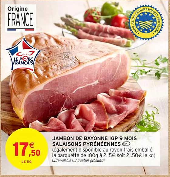 JAMBON DE BAYONNE IGP 9 MOIS SALAISONS PYRÉNÉENNES