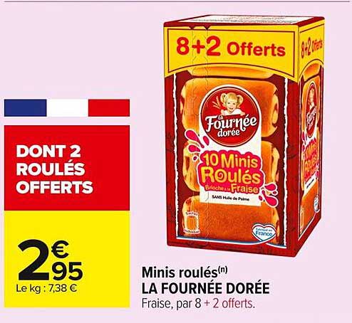 Minis roulés(n) LA FOURNÉE DORÉE