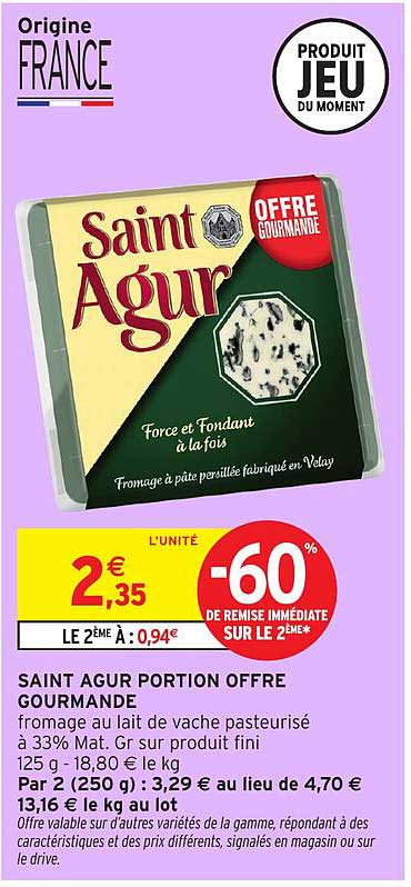 SAINT AGUR PORTION OFFRE GOURMANDE