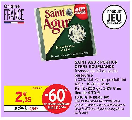 SAINT AGUR PORTION OFFRE GOURMANDE