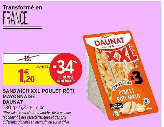 SANDWICH XXL POULET RÖTI MAYONNAISE DAUNAT