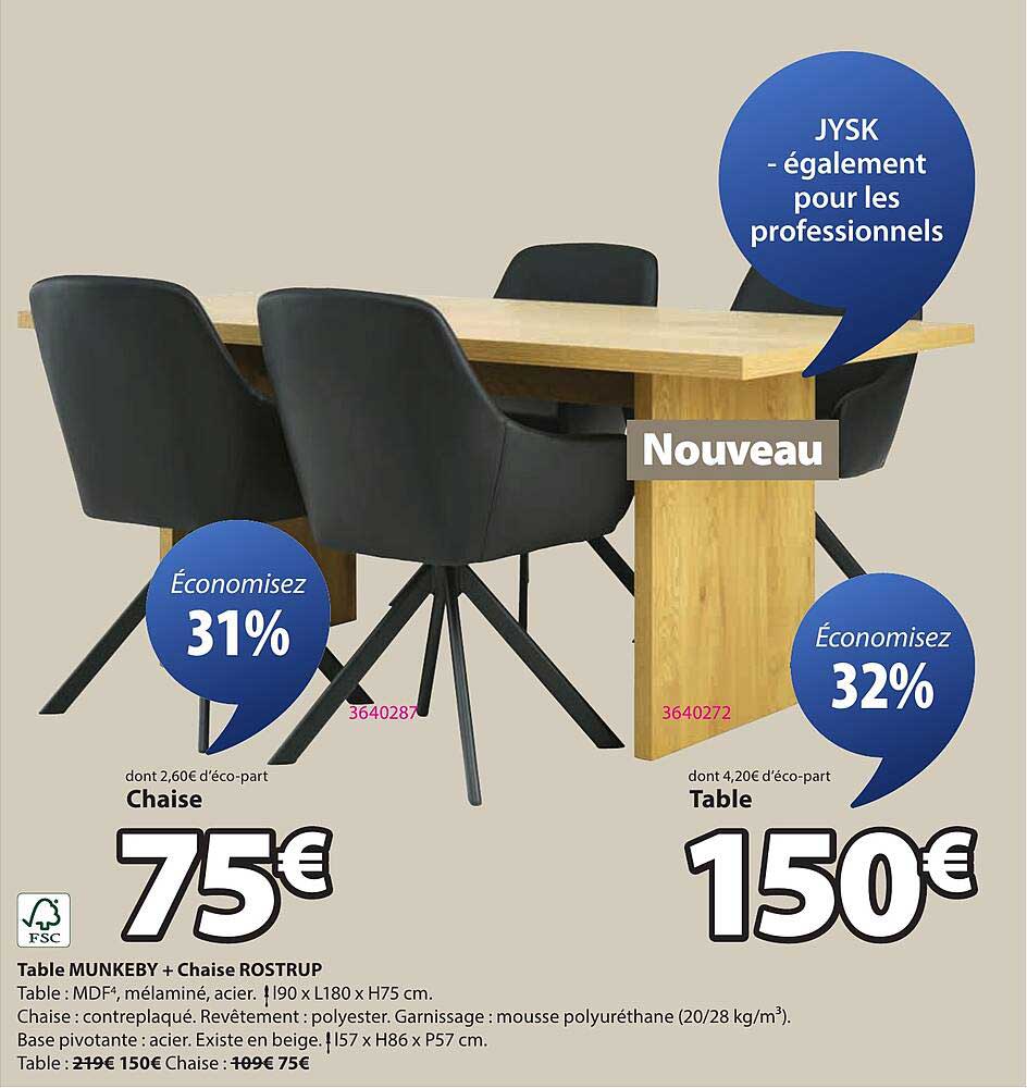 Table MUNKEBY + Chaise ROSTRUP
