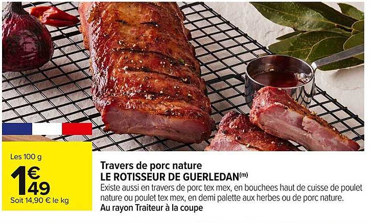 Travers de porc nature LE ROTISSEUR DE GUERLEDAN