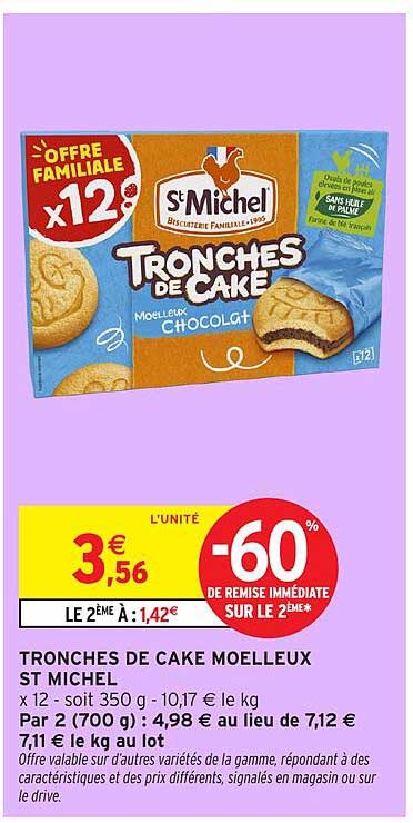 TRONCHES DE CAKE MOELLEUX ST MICHEL